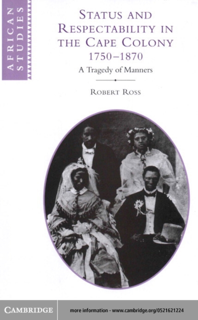 Book Cover for Status and Respectability in the Cape Colony, 1750-1870 by Robert Ross