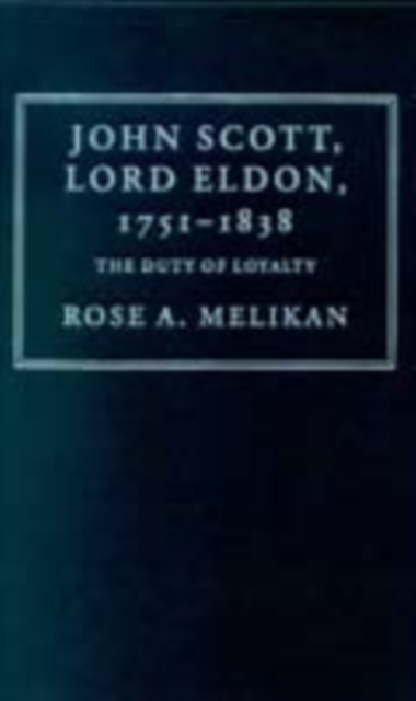 Book Cover for John Scott, Lord Eldon, 1751-1838 by Rose Melikan