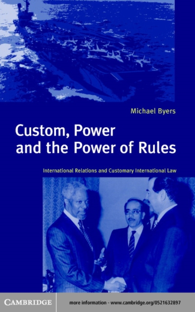 Book Cover for Custom, Power and the Power of Rules by Michael Byers