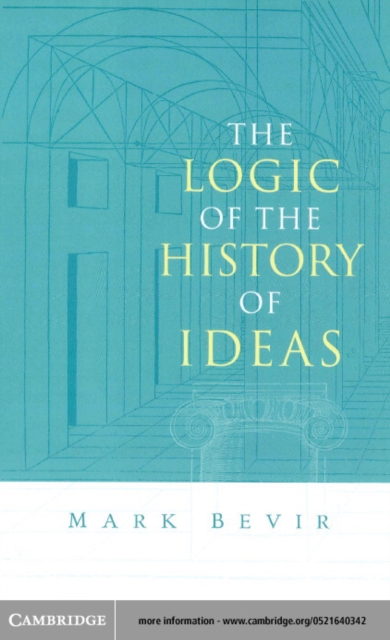 Book Cover for Logic of the History of Ideas by Mark Bevir