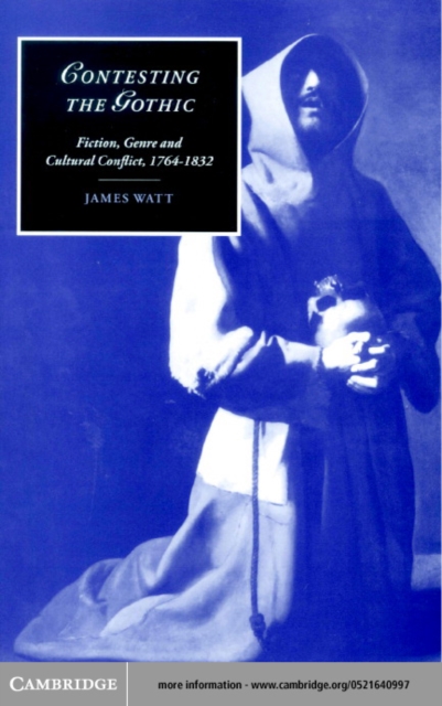 Book Cover for Contesting the Gothic by James Watt