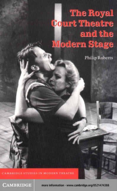 Book Cover for Royal Court Theatre and the Modern Stage by Philip Roberts