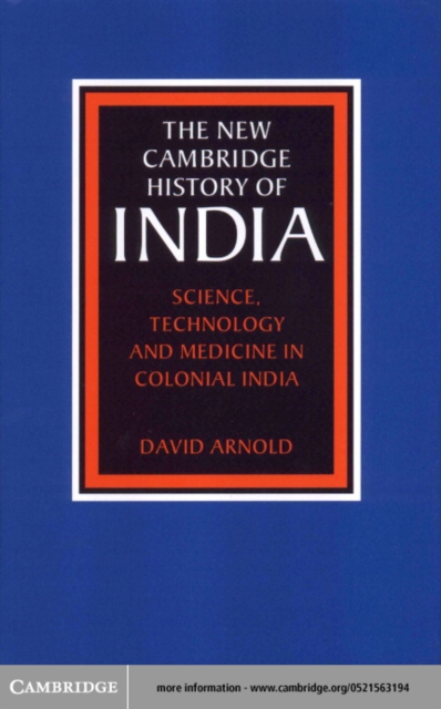 Book Cover for Science, Technology and Medicine in Colonial India by Arnold, David