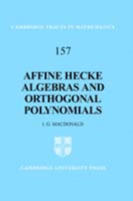 Book Cover for Affine Hecke Algebras and Orthogonal Polynomials by I. G. Macdonald