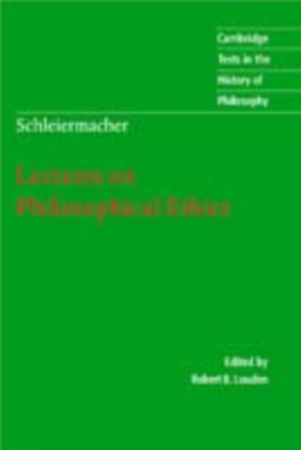 Book Cover for Schleiermacher: Lectures on Philosophical Ethics by Friedrich Schleiermacher