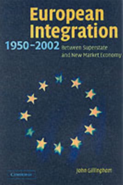 Book Cover for European Integration, 1950-2003 by John Gillingham