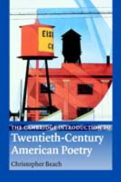 Book Cover for Cambridge Introduction to Twentieth-Century American Poetry by Christopher Beach