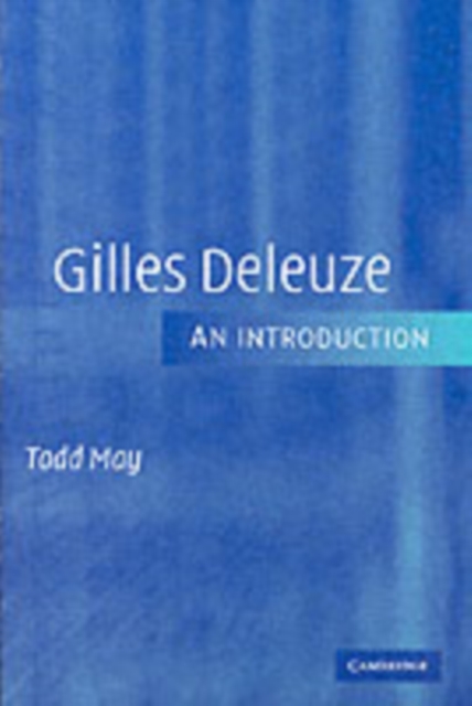 Book Cover for Gilles Deleuze by Todd May