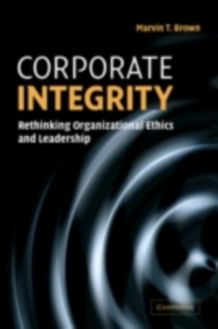 Book Cover for Corporate Integrity by Marvin T. Brown