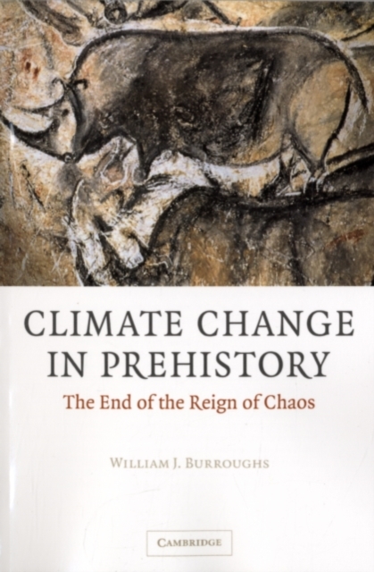 Book Cover for Climate Change in Prehistory by William James Burroughs