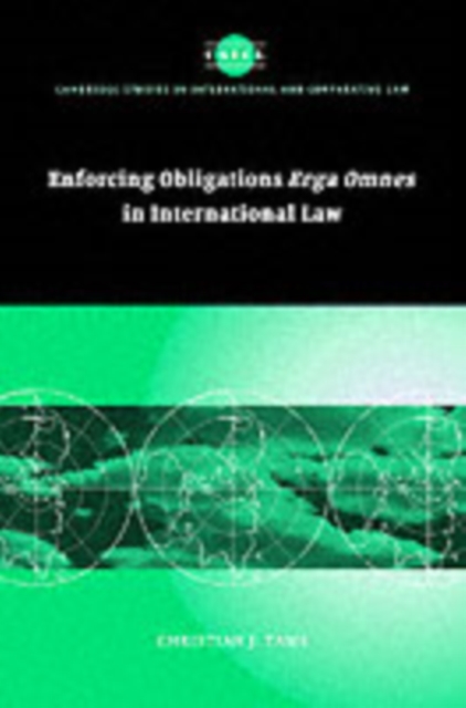 Book Cover for Enforcing Obligations Erga Omnes in International Law by Christian J. Tams