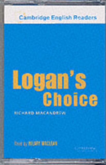 Book Cover for Logan's Choice Level 2 by Richard MacAndrew