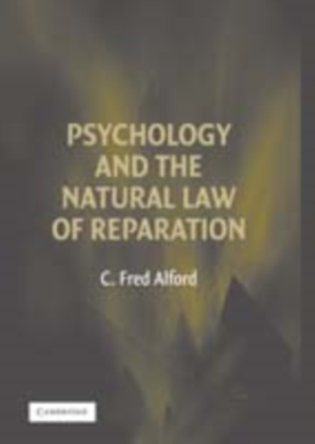 Book Cover for Psychology and the Natural Law of Reparation by C. Fred Alford