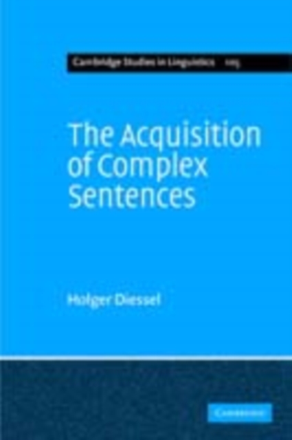 Book Cover for Acquisition of Complex Sentences by Diessel, Holger