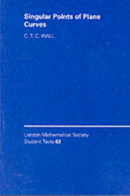 Book Cover for Singular Points of Plane Curves by Wall, C. T. C.