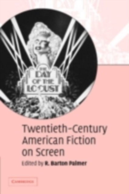 Book Cover for Twentieth-Century American Fiction on Screen by 