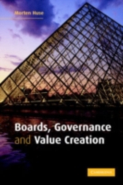 Book Cover for Boards, Governance and Value Creation by Morten Huse