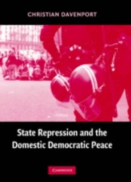 Book Cover for State Repression and the Domestic Democratic Peace by Christian Davenport