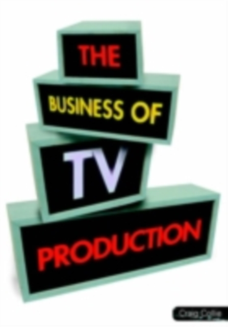 Book Cover for Business of TV Production by Craig Collie