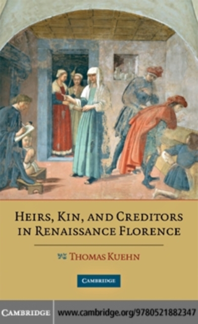 Book Cover for Heirs, Kin, and Creditors in Renaissance Florence by Thomas Kuehn