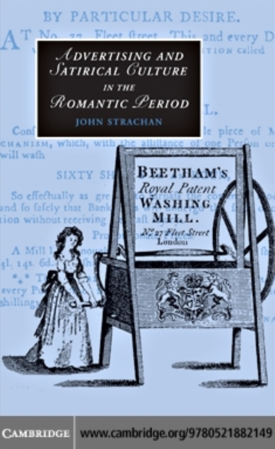 Book Cover for Advertising and Satirical Culture in the Romantic Period by John Strachan