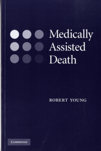 Book Cover for Medically Assisted Death by Robert Young