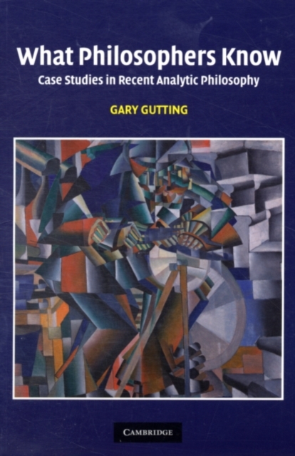 Book Cover for What Philosophers Know by Gutting, Gary