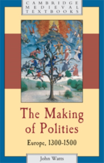 Book Cover for Making of Polities by John Watts