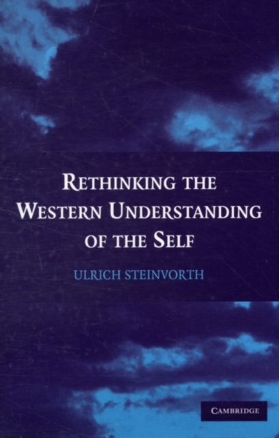 Book Cover for Rethinking the Western Understanding of the Self by Ulrich Steinvorth
