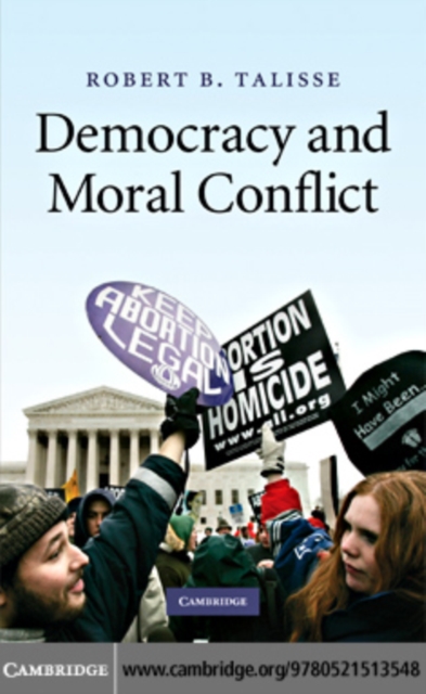 Book Cover for Democracy and Moral Conflict by Robert B. Talisse