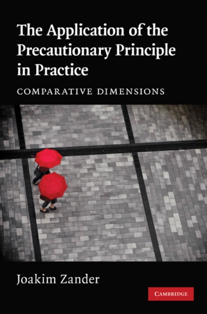 Book Cover for Application of the Precautionary Principle in Practice by Joakim Zander