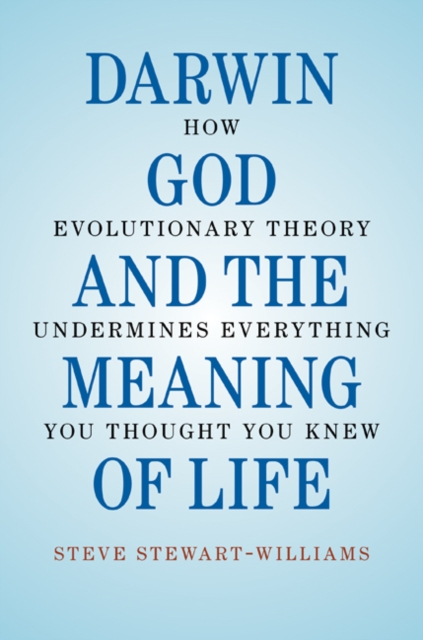 Book Cover for Darwin, God and the Meaning of Life by Steve Stewart-Williams