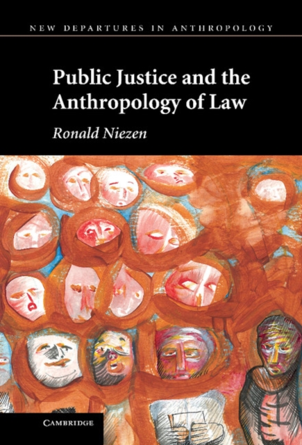 Book Cover for Public Justice and the Anthropology of Law by Ronald Niezen