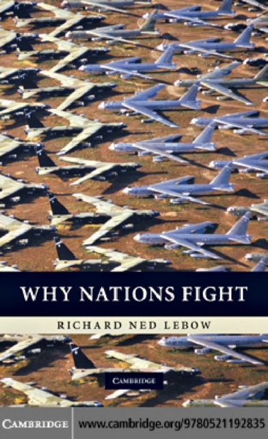 Book Cover for Why Nations Fight by Richard Ned Lebow