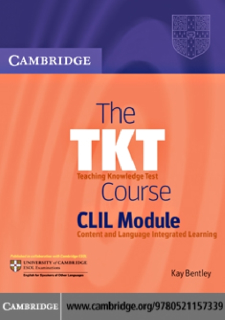 Book Cover for TKT Course CLIL Module by Kay Bentley