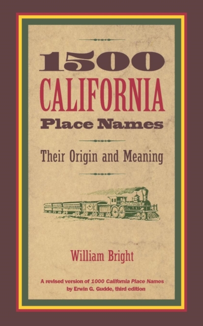 Book Cover for 1500 California Place Names by William Bright