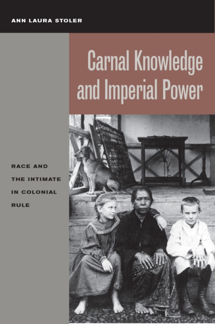 Book Cover for Carnal Knowledge and Imperial Power by Ann Laura Stoler