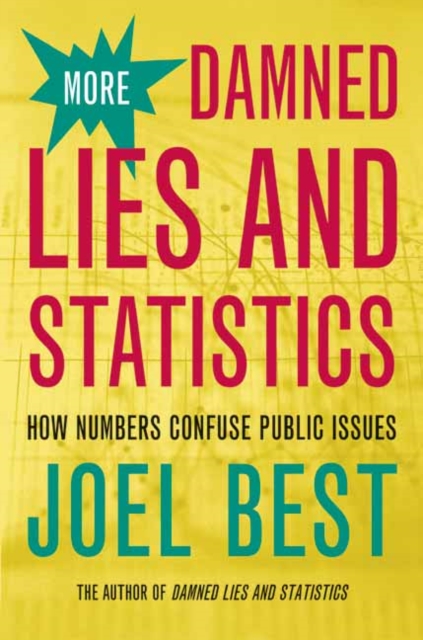 Book Cover for More Damned Lies and Statistics by Joel Best