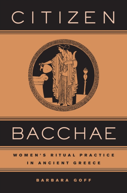 Book Cover for Citizen Bacchae by Barbara Goff