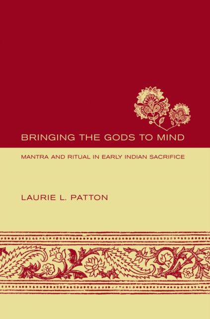 Book Cover for Bringing the Gods to Mind by Laurie L. Patton