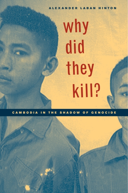 Book Cover for Why Did They Kill? by Alexander Laban Hinton