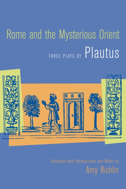 Book Cover for Rome and the Mysterious Orient by Plautus