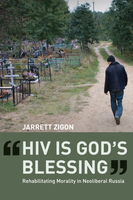 Book Cover for &quote;HIV is God's Blessing&quote; by Jarrett Zigon