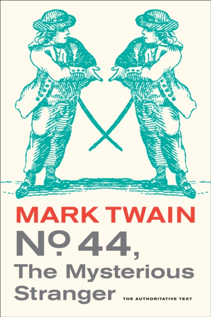 Book Cover for No. 44, The Mysterious Stranger by Mark Twain