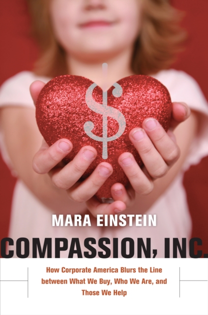 Book Cover for Compassion, Inc. by Mara Einstein