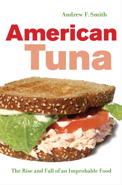 Book Cover for American Tuna by Andrew F. Smith