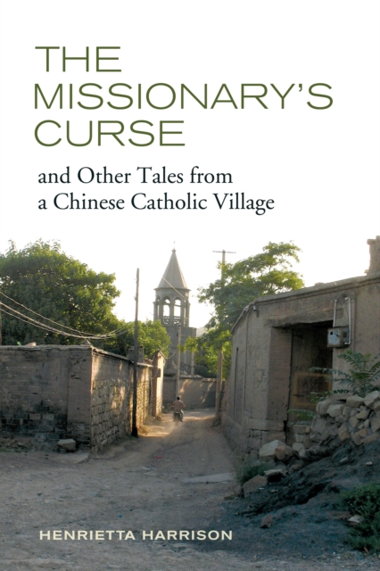 Book Cover for Missionary's Curse and Other Tales from a Chinese Catholic Village by Harrison, Henrietta
