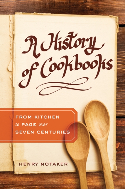 Book Cover for History of Cookbooks by Henry Notaker