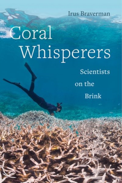Book Cover for Coral Whisperers by Irus Braverman