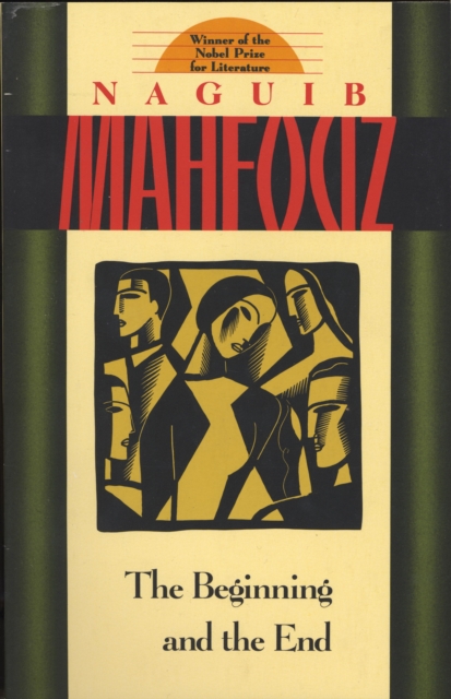 Book Cover for Beginning and the End by Naguib Mahfouz